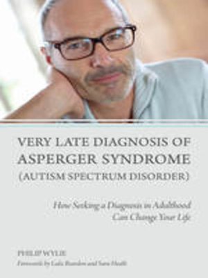 cover image of Very Late Diagnosis of Asperger Syndrome (Autism Spectrum Disorder)